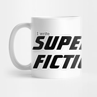 I write Superhero Fiction, male superhero Mug